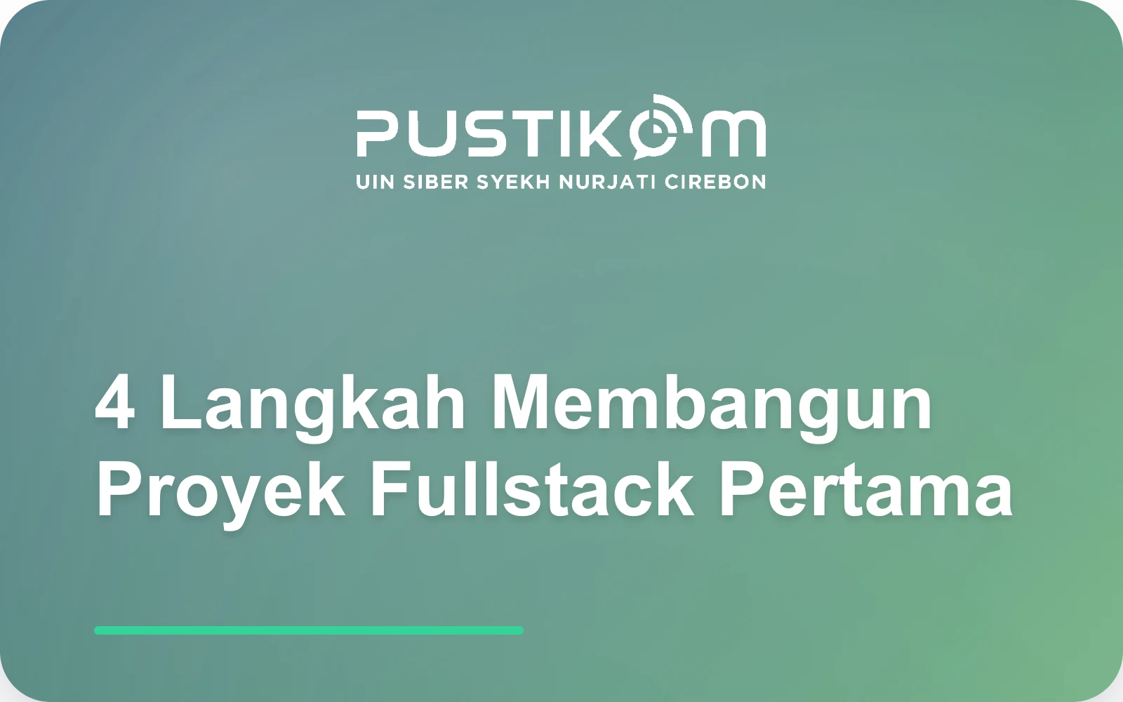4 Langkah Membangun Proyek Fullstack Pertama