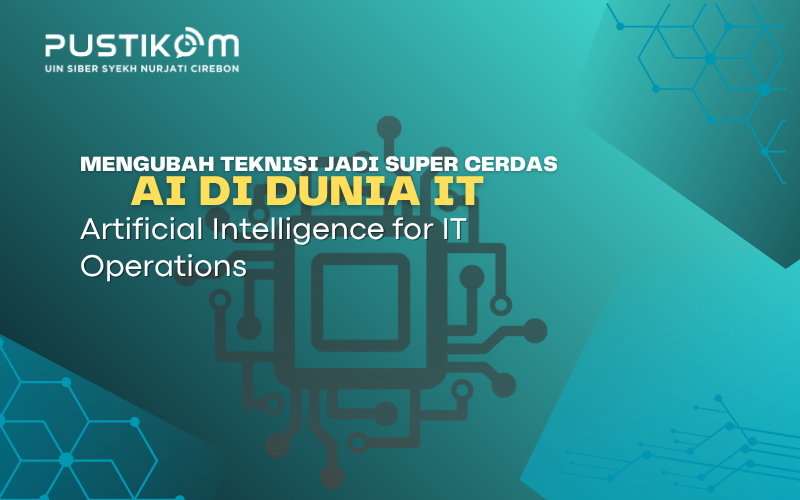 AI di Dunia IT Mengubah Teknisi Jadi Super Cerdas