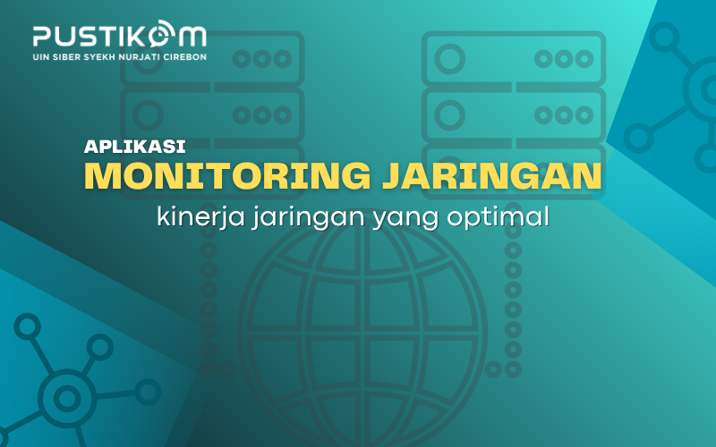 Aplikasi Penting untuk Monitoring Jaringan