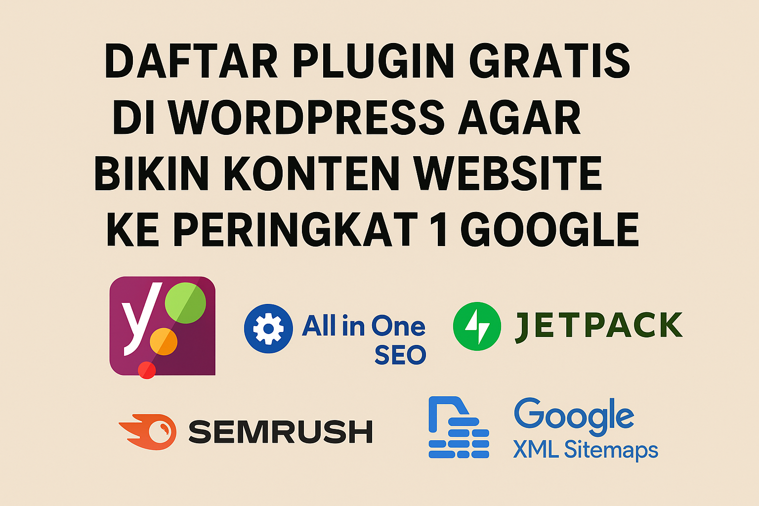 DAFTAR-PLUGIN-GRATIS-DI-WORDPRESS-AGAR-BIKIN-KONTEN-WEBSITE-KE-PERINGKAT-1-GOOGLE-