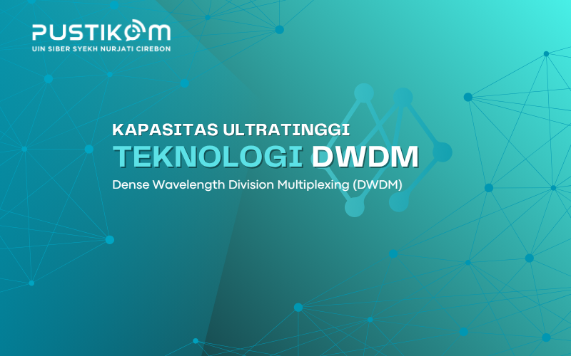 DWDM Dense Wavelength Division Multiplexing
