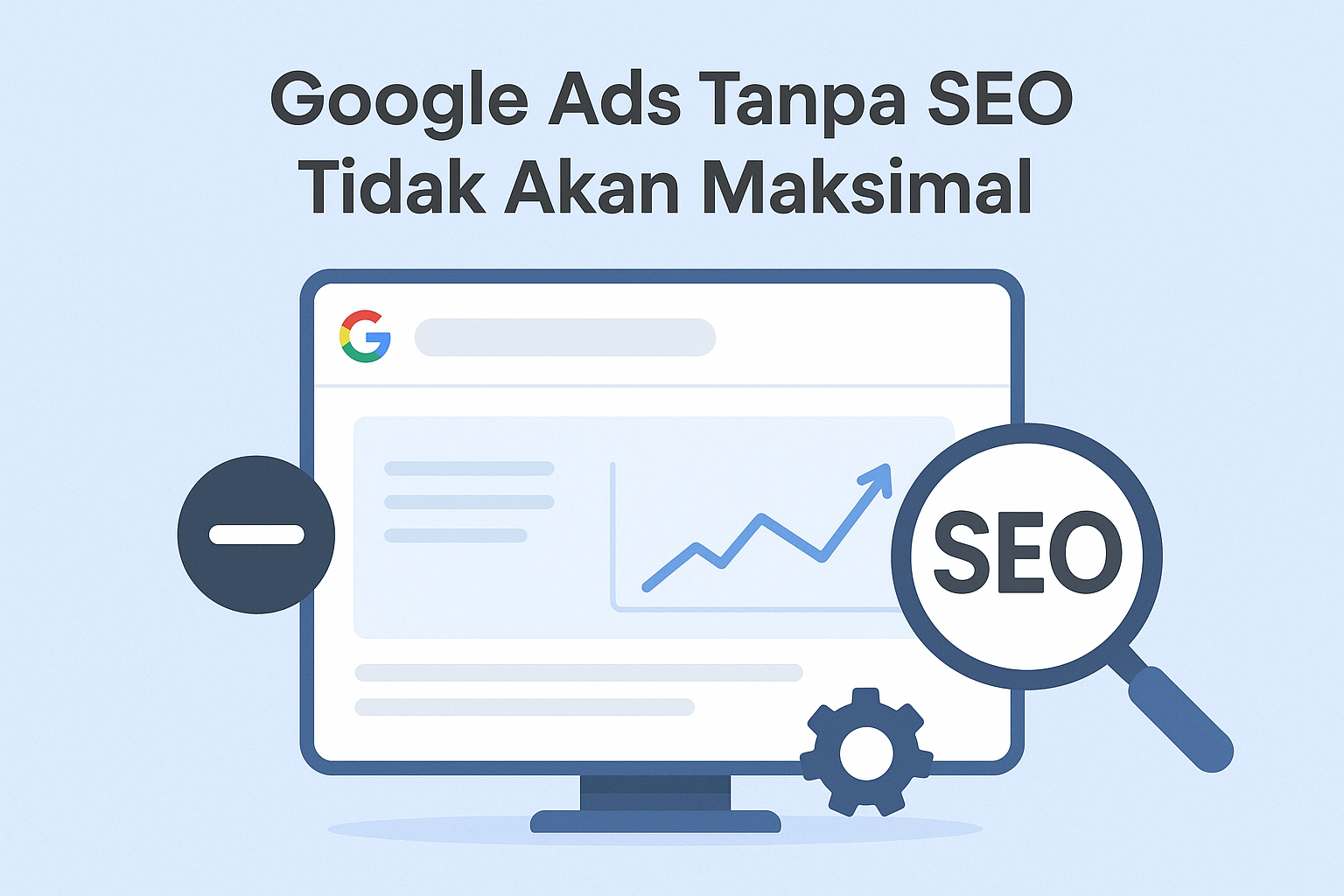 Google-Ads-Tanpa-SEO-Tidak-Akan-Maksimal