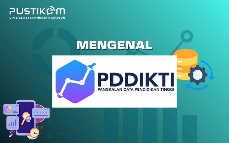 Mengenal PDDikti: Basis Data Tunggal Pendidikan Tinggi Indonesia
