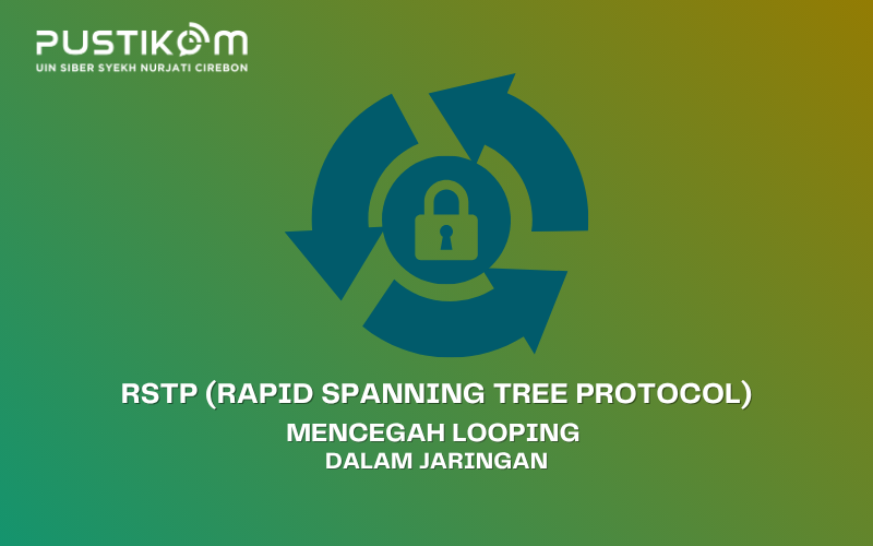 RSTP (Rapid Spanning Tree Protocol)