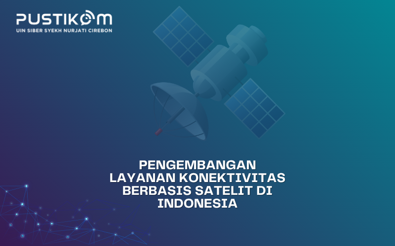 Telkomsat dan Space42 Pengembangan Konektivitas Satelit