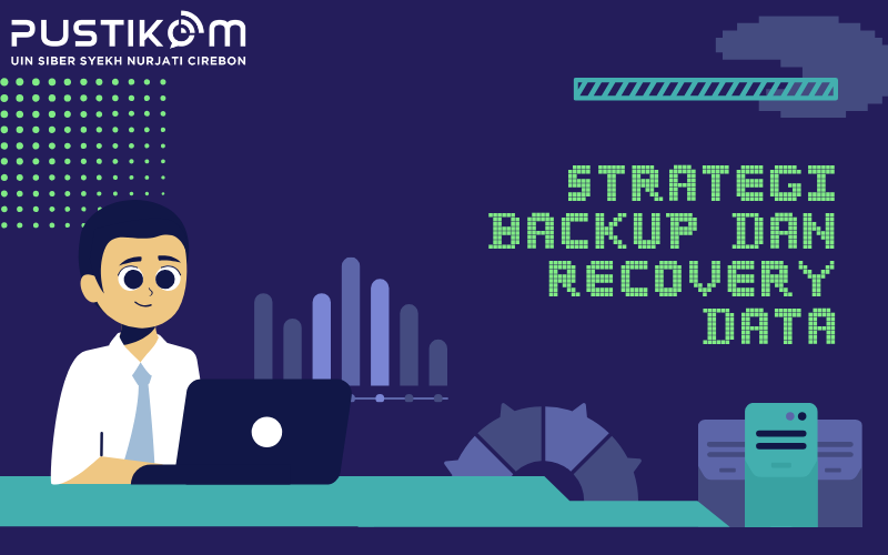 Strategi Backup dan Recovery Data di Lingkungan Perguruan Tinggi: Menjaga Keamanan Data Akademik dari Serangan dan Kehilangan