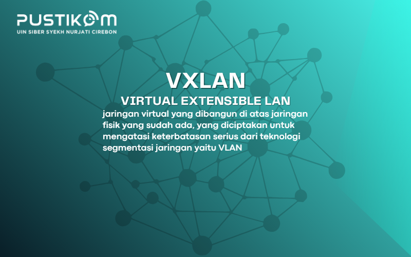 VXLAN di Dunia Jaringan