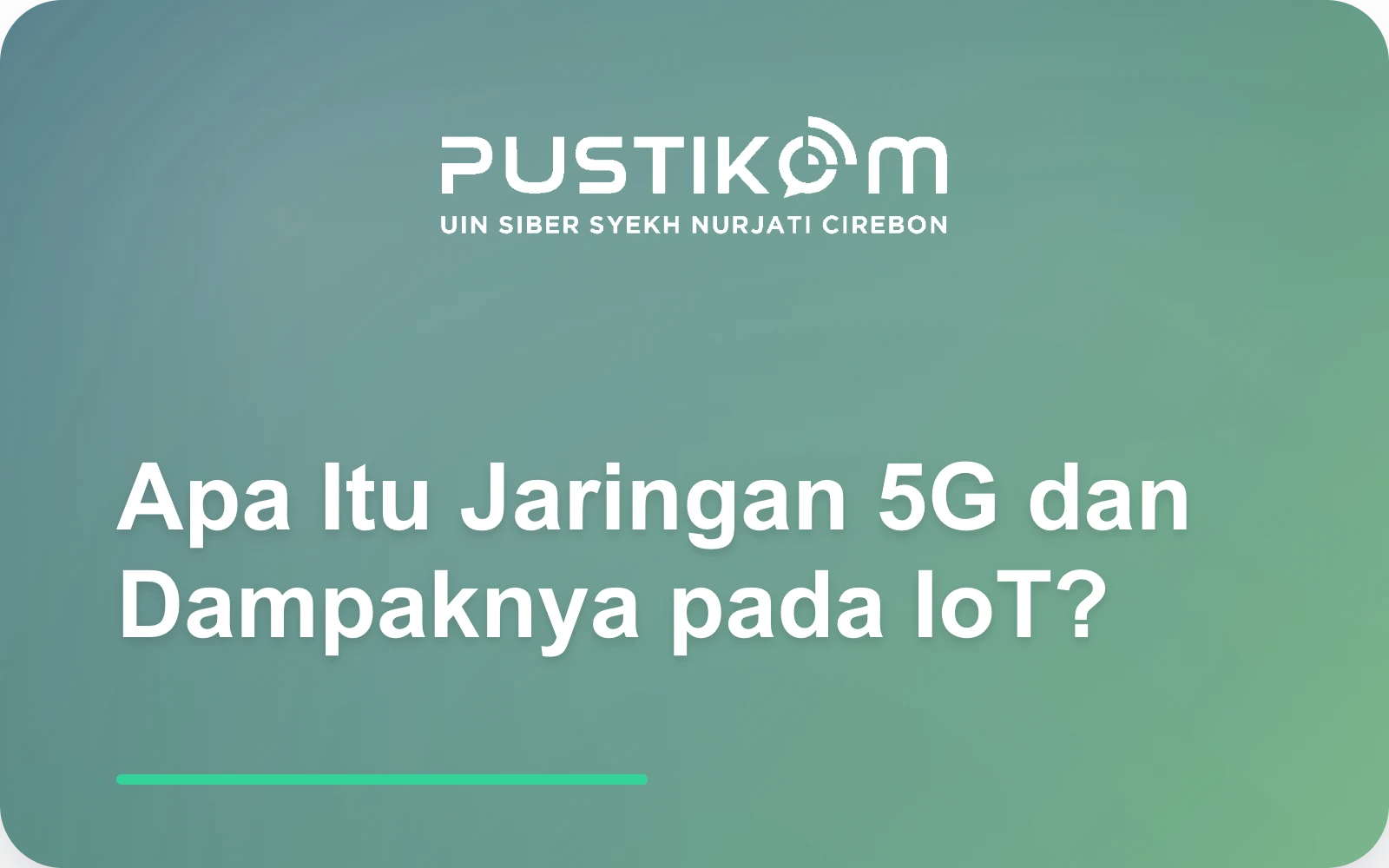 Apa Itu Jaringan 5G dan Dampaknya pada IoT?