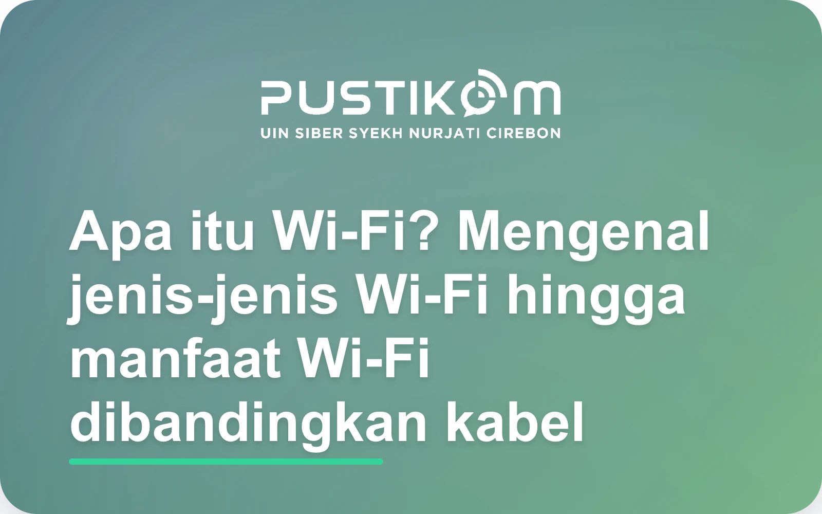 Apa itu Wi-Fi? Mengenal jenis-jenis Wi-Fi hingga manfaat Wi-Fi dibandingkan kabel