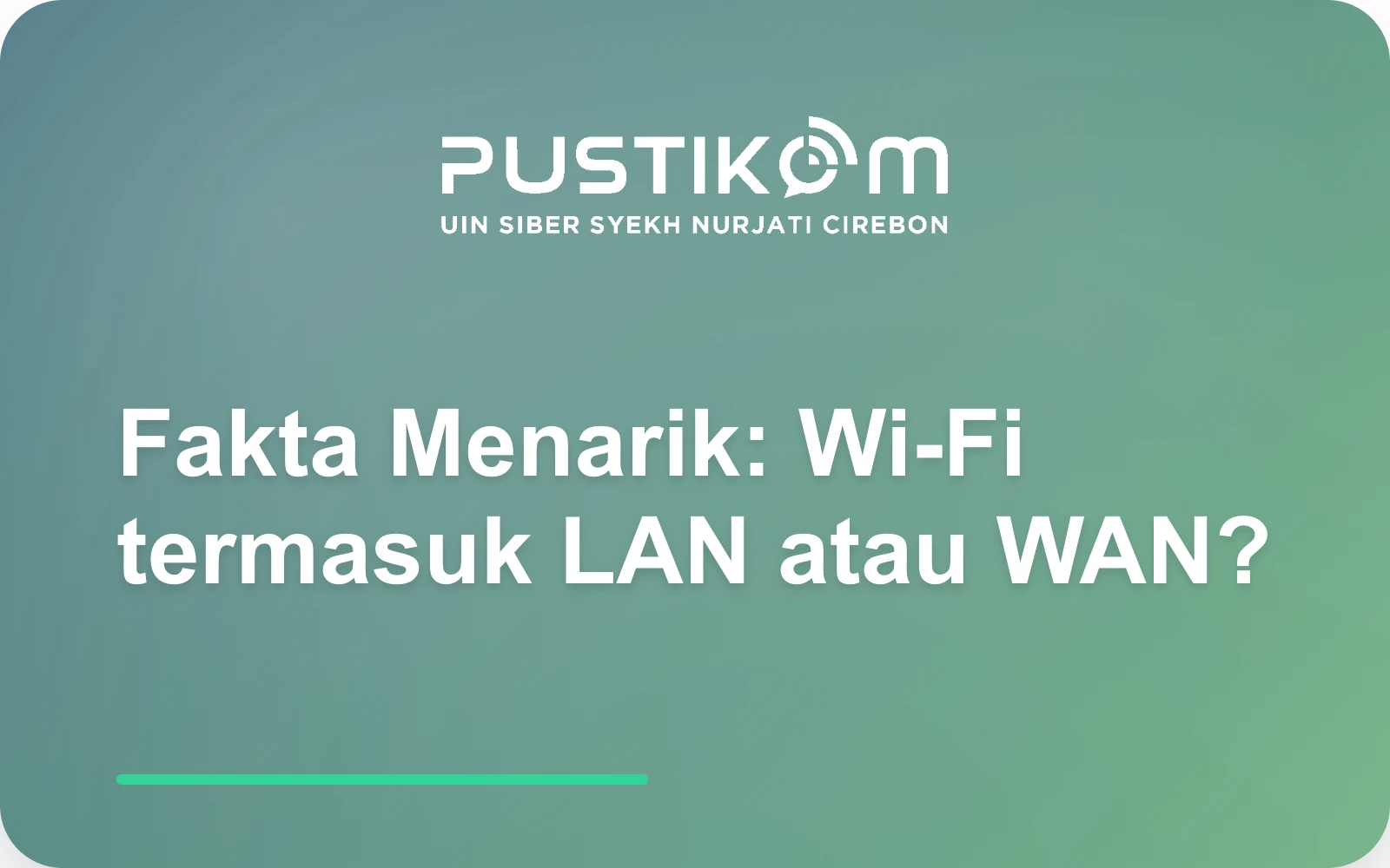 Fakta Menarik: Wi-Fi termasuk LAN atau WAN?