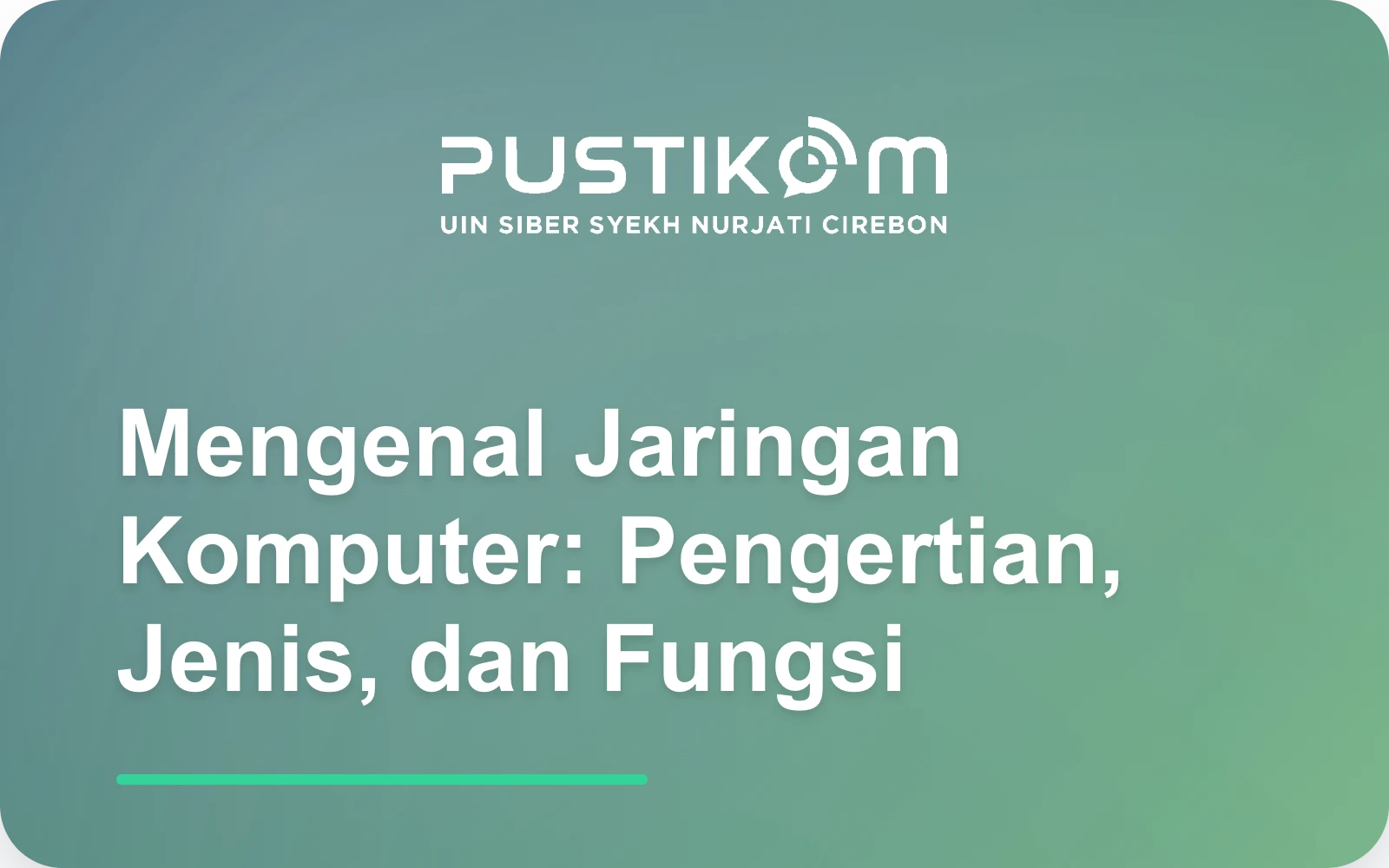 Mengenal Jaringan Komputer: Pengertian, Jenis, dan Fungsi